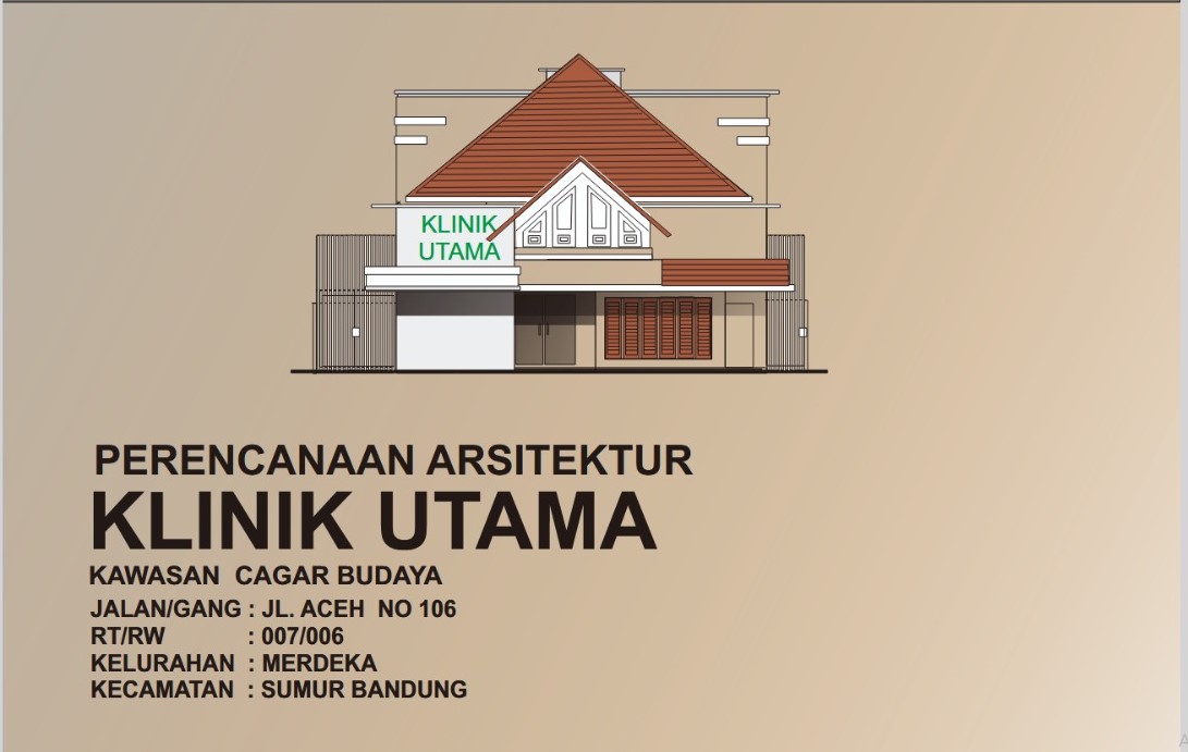 Perencanaan Arsitektur Klinik Utama